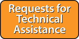Requests for Technical Assistance